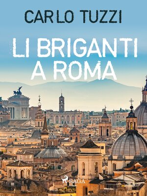 cover image of Li briganti a Roma